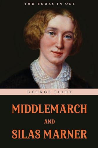 Middlemarch and Silas Marner von Classy Publishing